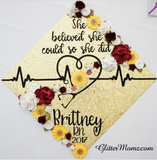 Graduation Cap Topper She Believed She Could So She Did - glitter and flowers