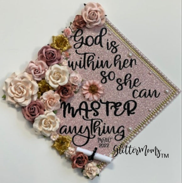 God Within She Can Master Anything Graduation Cap Topper