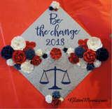Graduation Cap Topper and Flower Crown Be the Change Legal Theme