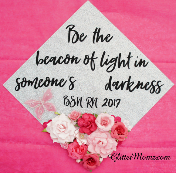 Beacon of Light Graduation Cap Decoration with glitter and flowers