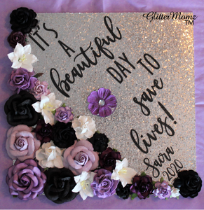 Beautiful Day to Save Lives Graduation Cap Topper Decoration with glitter and flowers