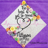 The Best is Yet to Come Graduation Cap Decoration with glitter and flowers