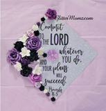 Proverbs 16.3 Commit to the Lord  Custom Graduation Topper Decoration Graduation Topper - Flowers and Glitter