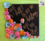 What if You Fly Graduation Cap Topper Decoration with glitter and flowers