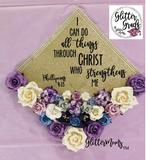 Graduation Cap Topper I Can Do All Things Through Christ  Philippians